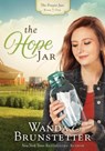 The Hope Jar: Volume 1 - Wanda E. Brunstetter - 9781624167478