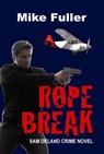 Rope Break - Mike Fuller - 9781624201981