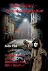 Jak Barley, Private Inquisitor and the Case of One Damned Thing After Another - Dan Ehl - 9781624202995