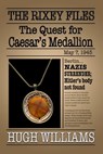 The Quest for Caesar’s Medallion - Hugh Richard Williams - 9781624203817