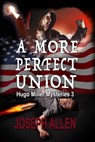 A More Perfect Union - Joseph Allen - 9781624203947