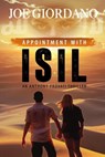 Appointment with ISIL - Joe Giordano - 9781624206955