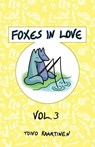 Foxes in Love - Toivo Kaartinen - 9781624751707
