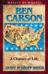 Ben Carson: A Chance at Life - Janet Benge - 9781624860348