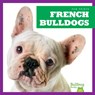 French Bulldogs - Kristine Spanier - 9781624967702