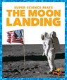 The Moon Landing - Nikole Brooks Bethea - 9781624968723