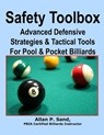 Safety Toolbox: Advanced Defensive Strategies & Tactical Tools for Pool & Pocket Billiards - Allan P. Sand - 9781625052117