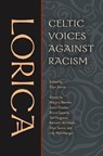 Lorica: Celtic Voices Against Racism - Marjory Bennet - 9781625249319