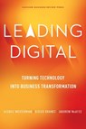 Leading Digital - George Westerman ; Didier Bonnet ; Andrew McAfee - 9781625272478