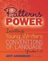 Patterns of Power, Grades 1-5 - Jeff Anderson ; Whitney La Rocca - 9781625311856