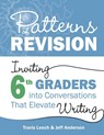 Patterns of Revision, Grade 6 - Travis Leech ; Jeff Anderson - 9781625316370