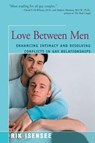 Love Between Men - Rik Isensee - 9781625361875