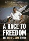 A Race to Freedom - David Williams - 9781625450661