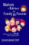Honest Advice for Family& Friends - Susan Eubanks Stepp - 9781625530912