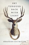 Sky Tongued Back with Light - Sébastien Luc Butler - 9781625572028