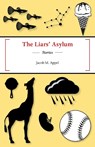The Liars' Asylum - APPEL,  Jacob M. - 9781625579751