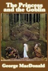 The Princess and the Goblin - George Macdonald - 9781625581990