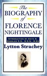 The Biography of Florence Nightingale - Lytton Strachey - 9781625582966