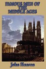 Famous Men of the Middle Ages - John Haaren - 9781625586896