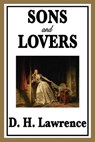 Sons and Lovers - D. H. Lawrence - 9781625587770