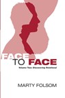 Face to Face - Marty Folsom - 9781625648495