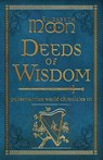 Moon, E: Deeds of Wisdom - Elizabeth Moon - 9781625677952