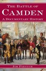 The Battle of Camden - Jim Piecuch - 9781625844439