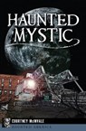 Haunted Mystic - Courtney McInvale - 9781625849502
