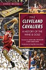 The Cleveland Cavaliers - Vince McKee - 9781625852113