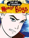 The Art of Drawing Manga Boys -  - 9781625883490
