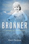 Bronner - Sherri Burgess - 9781625915009