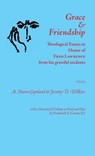 Grace and Friendship - M. Shawn Copeland ; Jeremy D. Wilkins - 9781626007109