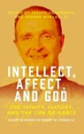 Intellect, Affect, and God - JOSEPH OGBONNAYA ; GERARD WHELAN,  SJ - 9781626007208