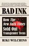 Bad Ink - Riki Wilchins - 9781626016828