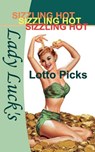 Lady Luck's Sizzling Hot Lotto Picks - Iammai - 9781626070035