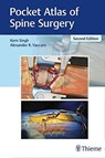 Pocket Atlas of Spine Surgery - Kern Singh ; Alexander Vaccaro - 9781626236233