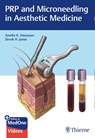 PRP and Microneedling in Aesthetic Medicine - Amelia K. Hausauer ; Derek H. Jones - 9781626239043