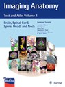 Atlas of Imaging Anatomy: Brain, Spinal Cord, Head and Neck - Farhood Saremi ; Meng Law ; Dakshesh Patel ; Hiro Kiyosue - 9781626239869