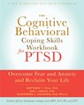 The Cognitive Behavioral Coping Skills Workbook for PTSD - Alexander L. Chapman ; Matthew T. Tull ; Kim L. Gratz - 9781626252240