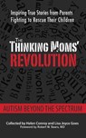 The Thinking Moms' Revolution - Helen Conroy ; Lisa Joyce Goes - 9781626362994