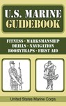 U.S. Marine Guidebook - United States Marine Corps. - 9781626366855