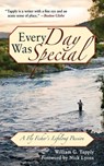 Every Day Was Special - William G. Tapply - 9781626369177