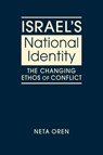 Israel's National Identity - Neta Oren - 9781626377844