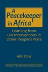 A PEACEKEEPER IN AFRICA - DOSS - 9781626378667