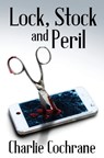 Lock, Stock and Peril - COCHRANE,  Charlie - 9781626499669