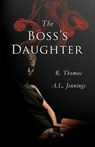The Boss's Daughter - THOMAS,  R. - 9781626523722