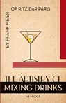 The Artistry Of Mixing Drinks (1934) - Ross Brown - 9781626541511