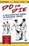 Do or Die - A J Drexel Biddle - 9781626541610