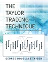 The Taylor Trading Technique - George Douglas Taylor - 9781626542129