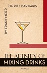 The Artistry Of Mixing Drinks (1934) - Ross Brown - 9781626542273